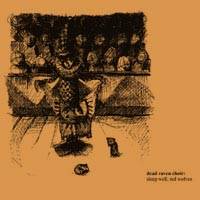 Dead Raven Choir : Sleep Well, Red Wolves